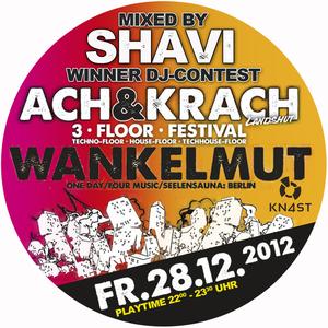 Ach & Krach Festival @ Kn4st | Landshut With Wankelmut - Shavi Warm-Up Set