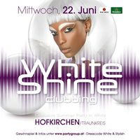 White Shine Clubbing 11 | New Location - 22.06.2011 - SU Halle -  | Österreich, Events, Fotos, Community, Partyfotos