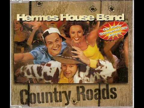 Hermes House Band Country Roads